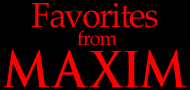 Maxim Favorites